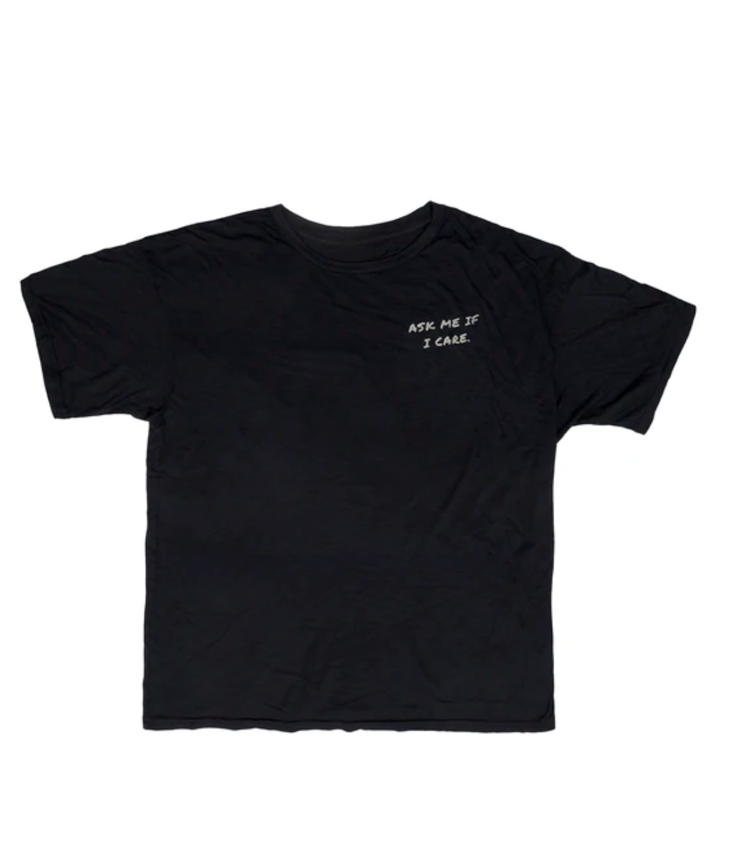 Ask Me if I Care Boyfriend Tee